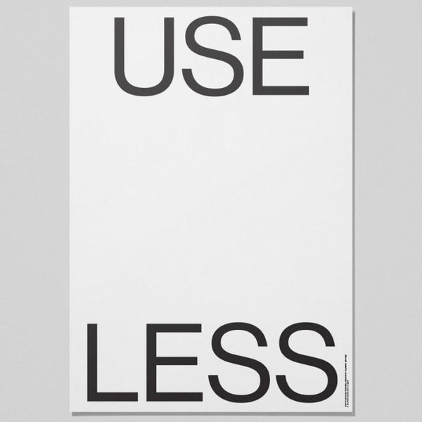 USE LESS plakat 70x100