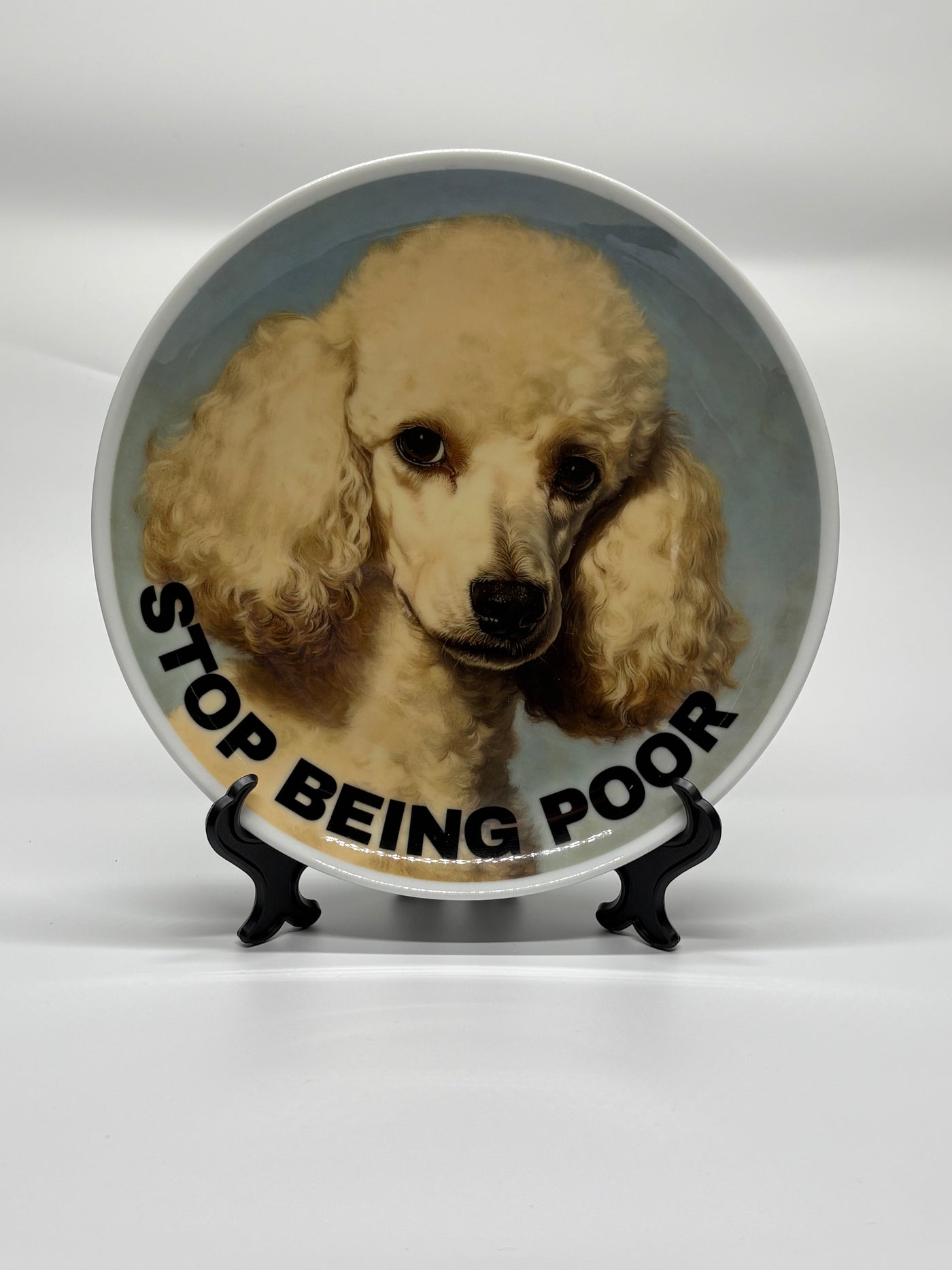 Stop being poor